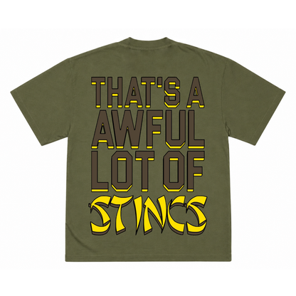 THATS A AWFUL LOT OF STINCS T-SHIRT